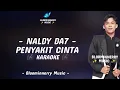 Download Lagu Naldy (Kutai Timur) - Penyakit Cinta Karaoke || Naldy Da7 - Penyakit Cinta Karaoke