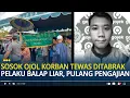 Download Lagu Pilu, Sosok Luqman Ojol Korban Tewas Balap Liar Sepulang Pengajian, Mahasiswa Sedang Susun Skripsi