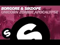 Download Lagu BORGORE \u0026 SIKDOPE - Unicorn Zombie Apocalypse (Original Mix)