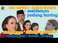 Download Lagu UMI HAFIFAH - SUKESI RAHAYU ‼️podang kuning - sesideman duet  bareng morotuo |