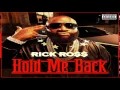 Lagu Rick Ross - Hold Me Back [NEW]