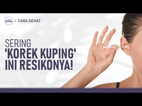Cegah Infeksi, Ini Cara Membersihkan Kotoran Telinga Tanpa Dikorek
