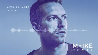 Download Coldplay - Viva La Vida (M+ike Remix) MP3