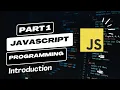 Part 1 Introduction JavaScript Malayalam Tutorial Series