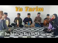 Ya Tarim ~ Duet maut sholawat bikin baper!!!