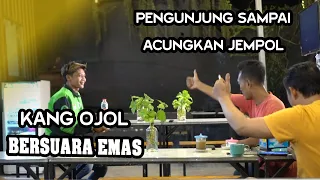 gak nyangka kang ojol ini bersuara merdu pengunjung sampai acungkan jempol