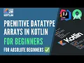 28 More on Arrays Kotlin Tutorial for Beginners in Hindi Kotlin full Course in Hindi Urdu