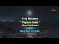 Lagu Five Minutes - Pujaan Hati | Karaoke - Piano (Low Key/Nada Rendah)