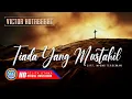 Download Lagu Victor Hutabarat - TIADA YANG MUSTAHIL (Official Lyrics Video)