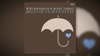 Burt Bacharach and Daniel Tashian - Bells of St Augustine