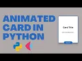 How To Animate Cards Using Python Flet
