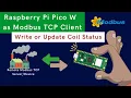 How to Write or Update Coil Status of Modbus TCP Device from Raspberry Pi Pico W using MicroPython