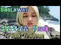 Download Lagu Sholawat Cewek Tasik - Ya Robbi Ya Rohman + Lyrik