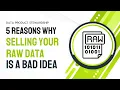 STOP Selling Raw Data Do THIS Instead Data Monetization Secrets