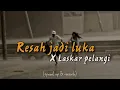 Download Lagu Resah jadi luka x Laskar pelangi x strong - (speed up \u0026 revarb)
