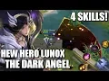 NEW HERO LUNOX THE HALF LIGHT HALF DARKNESS SKILL ANIMATION AND EXPLANATION