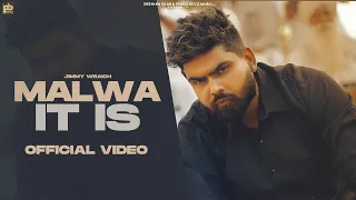 New Punjabi Songs 2022 | MALWA IT IS (Official Video) Jimmy Wraich| Latest Punjabi Songs 2022