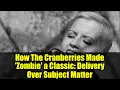 Download Lagu How The Cranberries Made 'Zombie' a Classic: Delivery Over Subject Matter