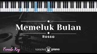 Download Memeluk Bulan - Rossa (KARAOKE PIANO - FEMALE KEY) MP3