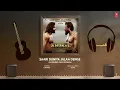 Saari Duniya Jalaa Denge (Extended Film Version)(Audio) Ranbir,Bobby|Sandeep|B Praak,Jaani|Bhushan K