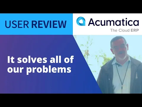 Thumbnail for The Backbone of Our Business - Acumatica Review