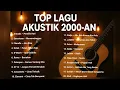 Download Lagu 🎸 Top Lagu Akustik Indonesia 2000an | Hits Pop Akustik Terbaik Galau Romantis 🎶