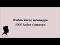 Download Lagu Tulus - 1000 Tahun Lamanya Lyric