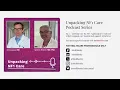 Unpacking NF1 Care - Expert Voices Podcast Ep 3 Lifelong care for NF1