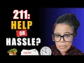 211 Help or Hassle What To Expect When You Call For Assistance