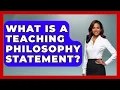 What Is A Teaching Philosophy Statement - Aspiring Teacher Guide