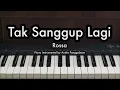 Download Lagu Tak Sanggup Lagi - Rossa | Piano Karaoke by Andre Panggabean