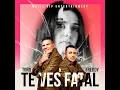 Te Ves Fatal