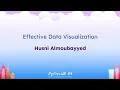 Tutorials - Husni Almoubayyed Effective Data Visualization