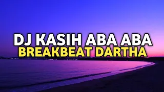 dj kasih aba aba breakbeat dartha
