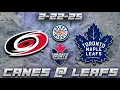 2-22-25 Carolina Hurricanes vs Toronto Maple Leafs Game NHL LIVE Stream Gamecast Chat