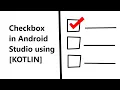 Checkbox in Android Studio using KOTLIN