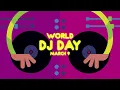 Download Lagu World DJ Day 2025 #dj