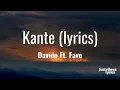 Davido - Kante (lyrics) Ft. Fave
