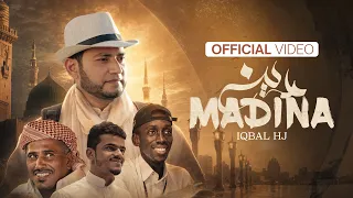 MADINA - "مدينة" (Madinatun Nabi) | Iqbal HJ | Official English Nasheed