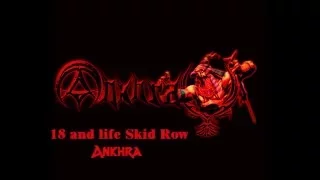 Download skid row 18 and life by ankhra 2016 audio MP3