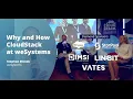 Why and How CloudStack at weSystems CloudStack Collaboration Conference 2023
