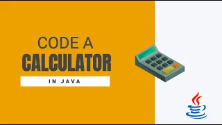 Code A Calculator Application in Java
