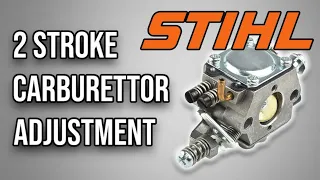 STIHL S 2 STROKE CARBURETOR TUNING PROCEDURE