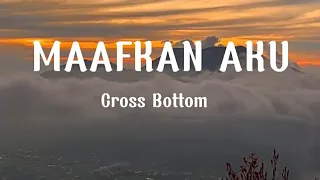 MAAFKAN AKU - Cross Bottom - Devian Manuputty Cover