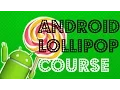 Android Lollipop Complete Development Course With Coupon
