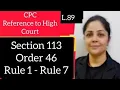 Reference in CPC Section 113 Order 46
