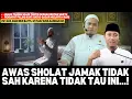 Download Lagu Jamak Shalat Kebalik? Ternyata Tidak Sah \u0026 Wajib Diulang! | Ustadz Dzulqarnain MS