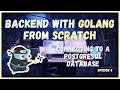 Connecting PostgreSQL with Go-Based Backends Ep 8 Backend with Golang from Scratch Series