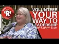 Volunteer Your Way to Leadership with Kathryn Short
