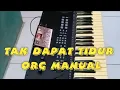 Download Lagu TAK DAPAT TIDUR // ORG MANUAL DUT KOPLO ROCK DONGKREK